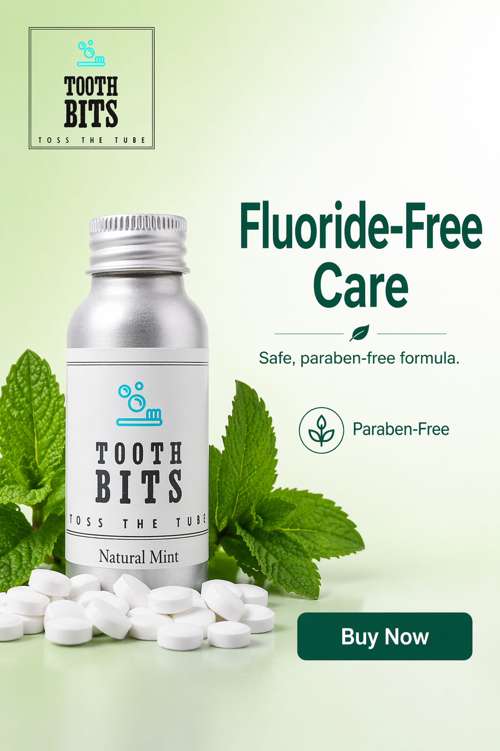 Tooth Bits fluoride-free care natural mint oral care bottle with white tablets and mint leaves on a light green background with promotional text.